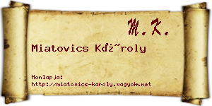 Miatovics Károly névjegykártya